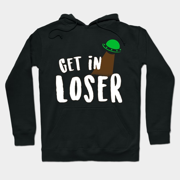 Get In Loser Hoodie by via starbucks